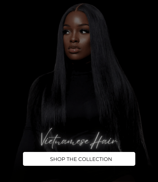 Raw Vietnamese Hair - Cashmere Velvet HairRaw Vietnamese HairCashmere Velvet Hair